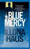 [Kay Delaney 01] • Blue Mercy